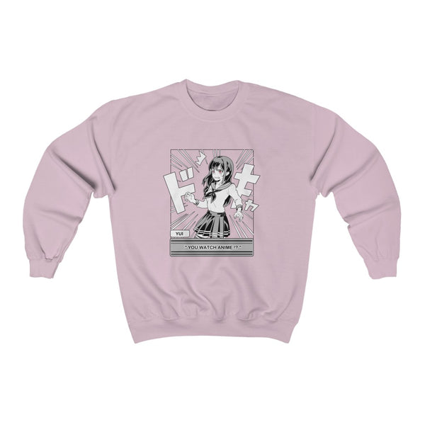 You Watch Anime Sweatshirt